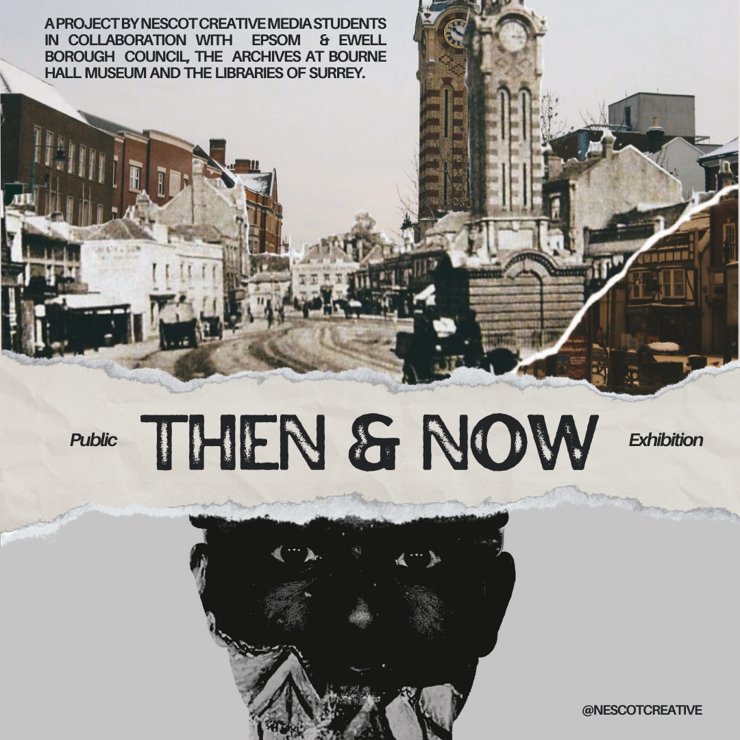Then and Now Exhibition